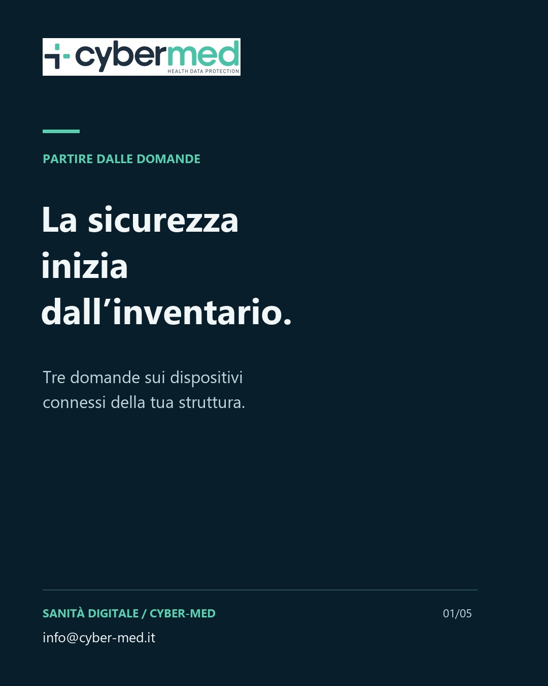 La sicurezza inizia dall’inventario. Tre domande sui dispositivi connessi della tua struttura.
