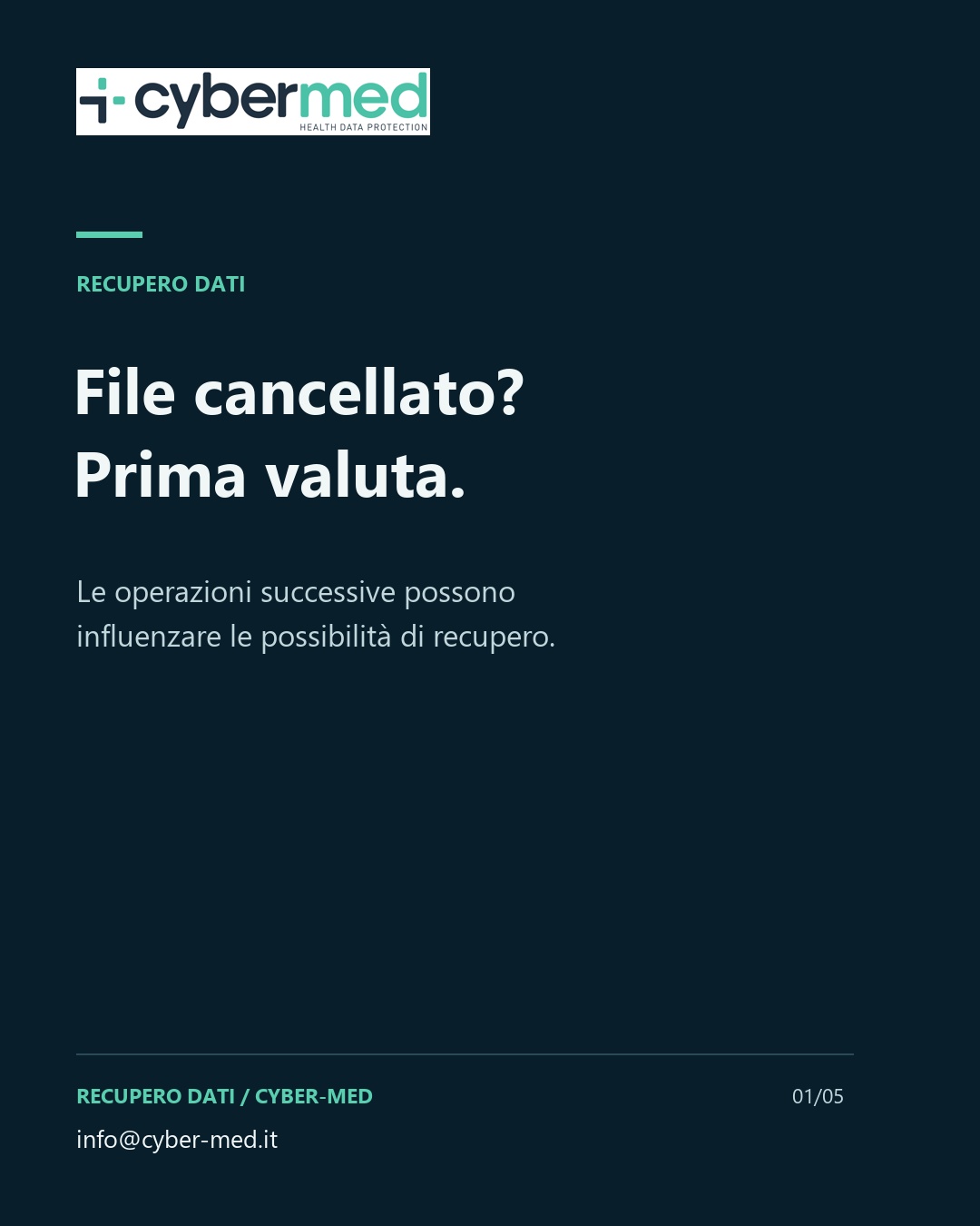 Deleted a file? Assess first. Your next actions can affect recovery prospects.